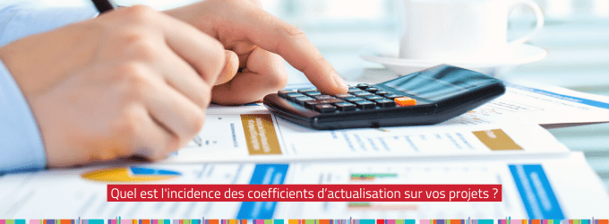 Coefficients d’actualisation : l’incidence sur la rentabilité de vos projets !